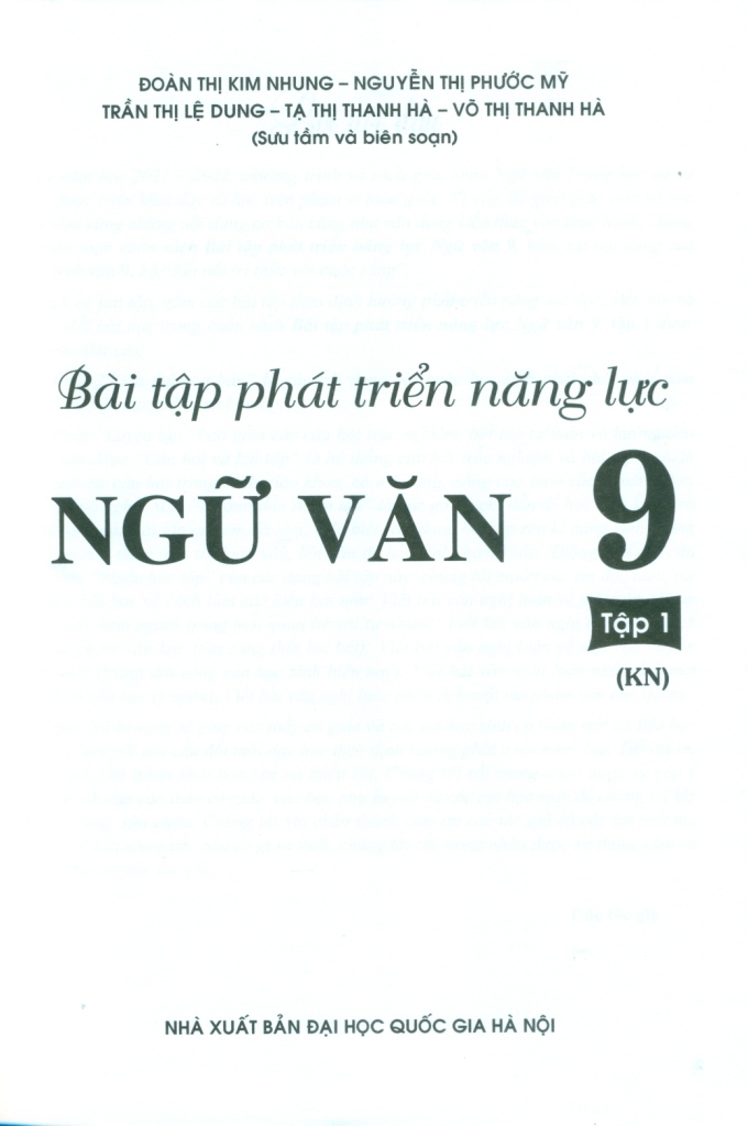 BÀI TẬP PHÁT TRIỂN NĂNG LỰC NGỮ VĂN LỚP 9 - TẬP 1 (Theo chương trình GDPT mới - Bám sát SGK Kết nối tri thức với cuộc sống)